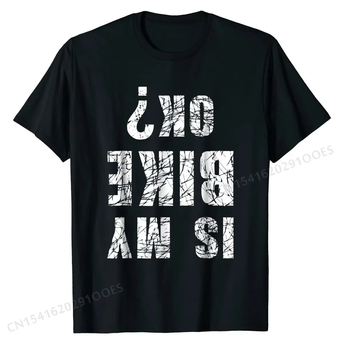 Is My Bike OK? Funny Bike Bicycle Cycling T-Shirt Cotton Men Top T-shirts Street Tops Shirt Prevailing Casual