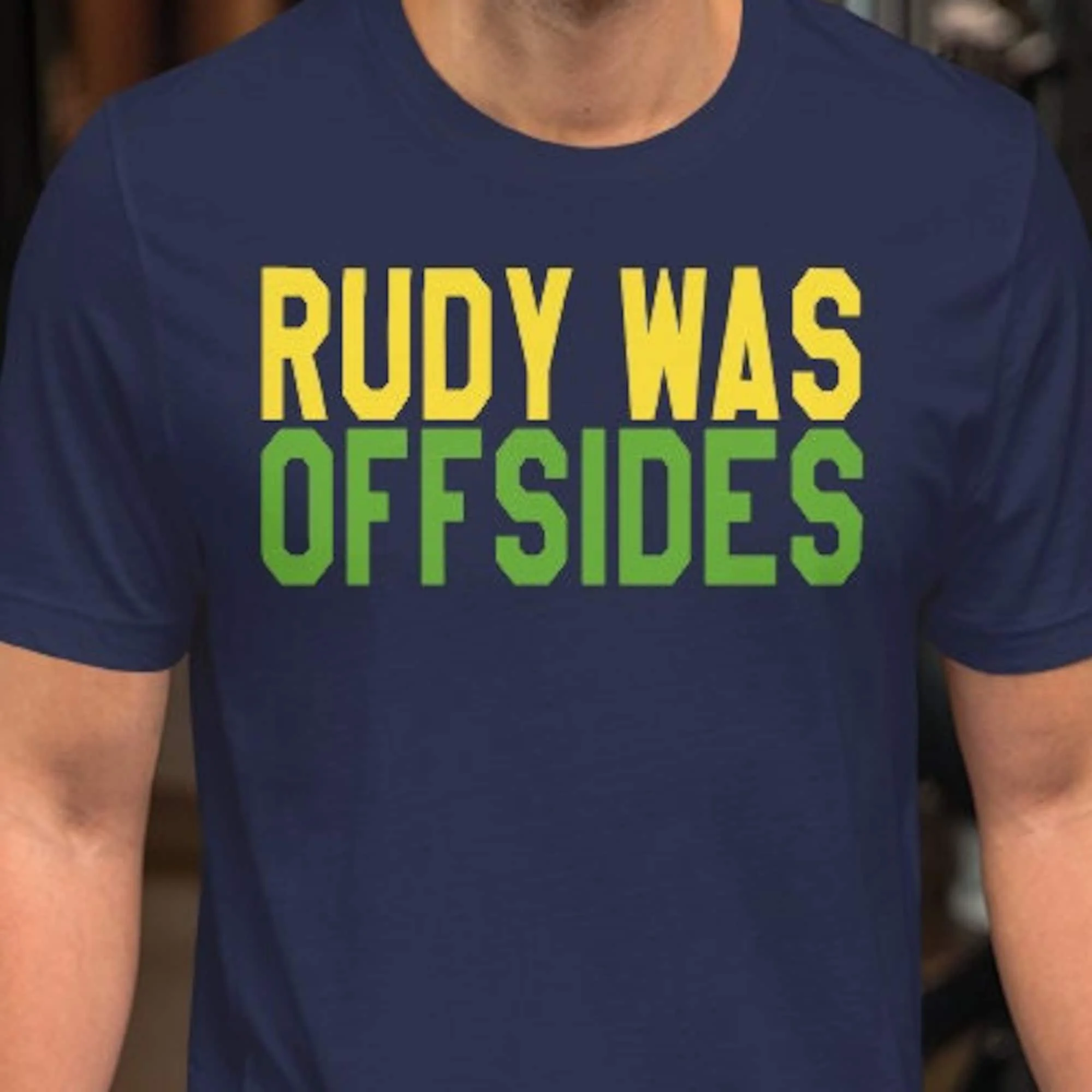 Rudy Was Offsides T Shirt