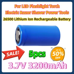 5pcs For LED Flashlight Torch Electric Razor Shaver Power Tools 3.7V 26500 Lithium Ion Rechargeable Battery Icr26500 3200mAh