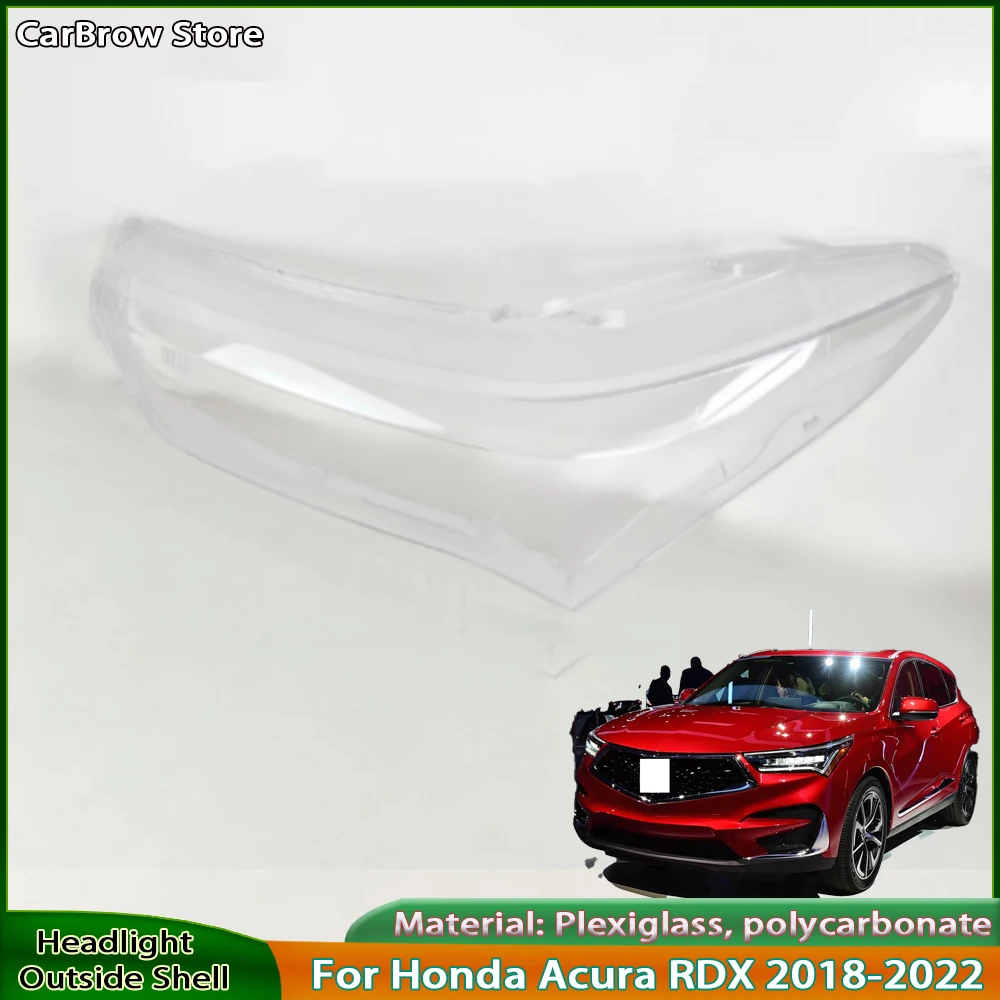 

Прозрачная крышка фары для Honda Acura RDX 2018 2019 2020 2021 2022, корпус фары, абажур, линза из плексигласа