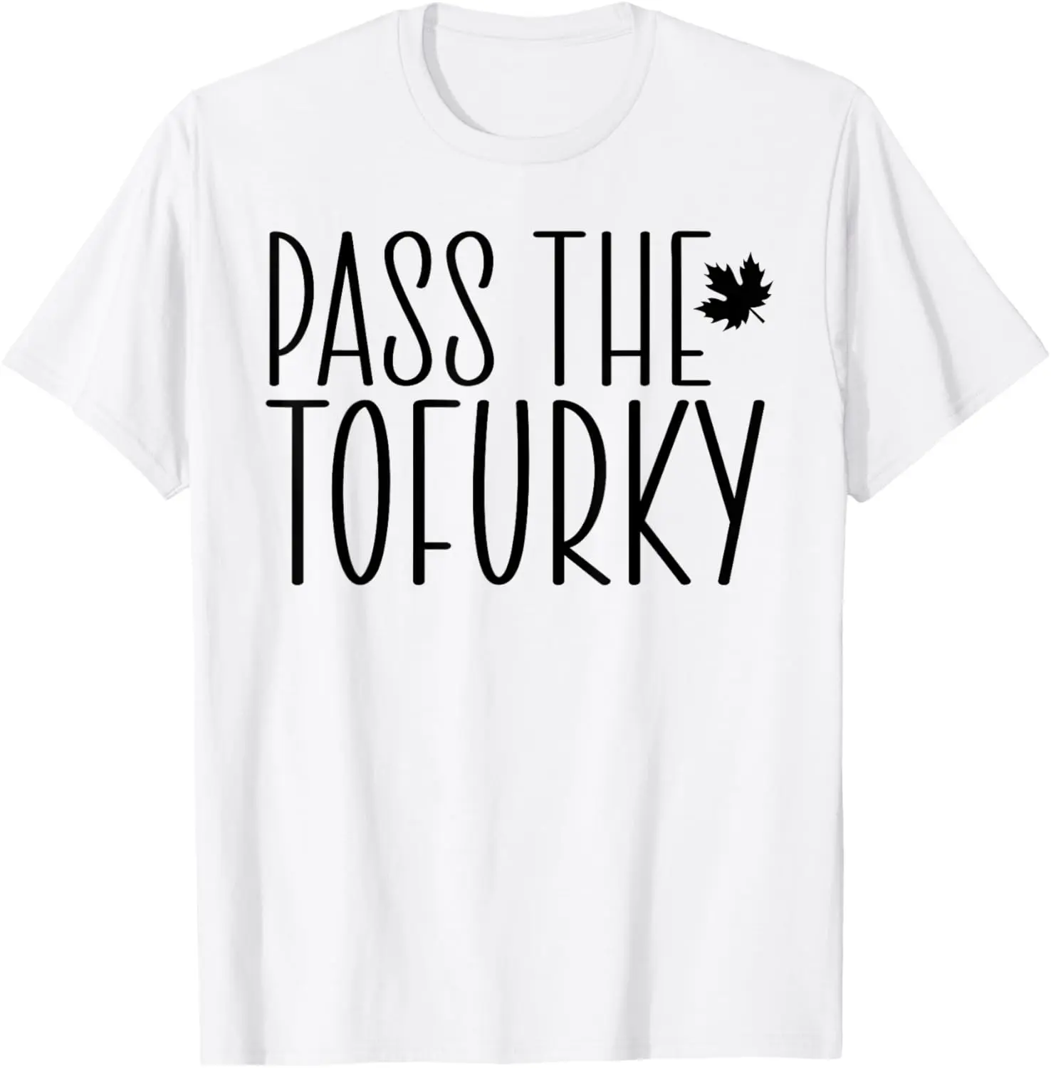 Camiseta divertida vegana Pass The Tofurky Eat Tofu para cena de Acción de Gracias