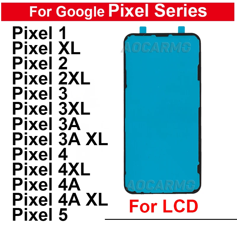 For Google Pixel 1 2 3 3A 4 4A XL 5A 5 2XL 3axl 3xl 4XL Front Glue Forward Adhesive LCD Display Sticker Tape Glue