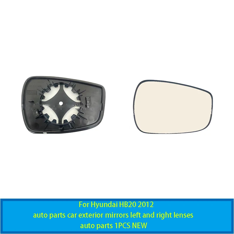 For Hyundai HB20 2012 auto parts car exterior mirrors left and right lenses auto parts 1PCS NEW