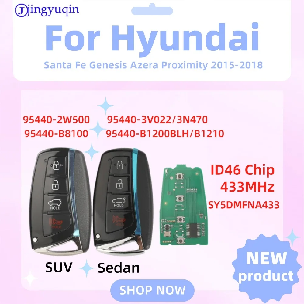 

jingyuqin For Hyundai Santa Fe Genesis Azera Proximity 2015-2018 4Buttons 433Mhz ID46Chip Smart Card Remote Control Car Key