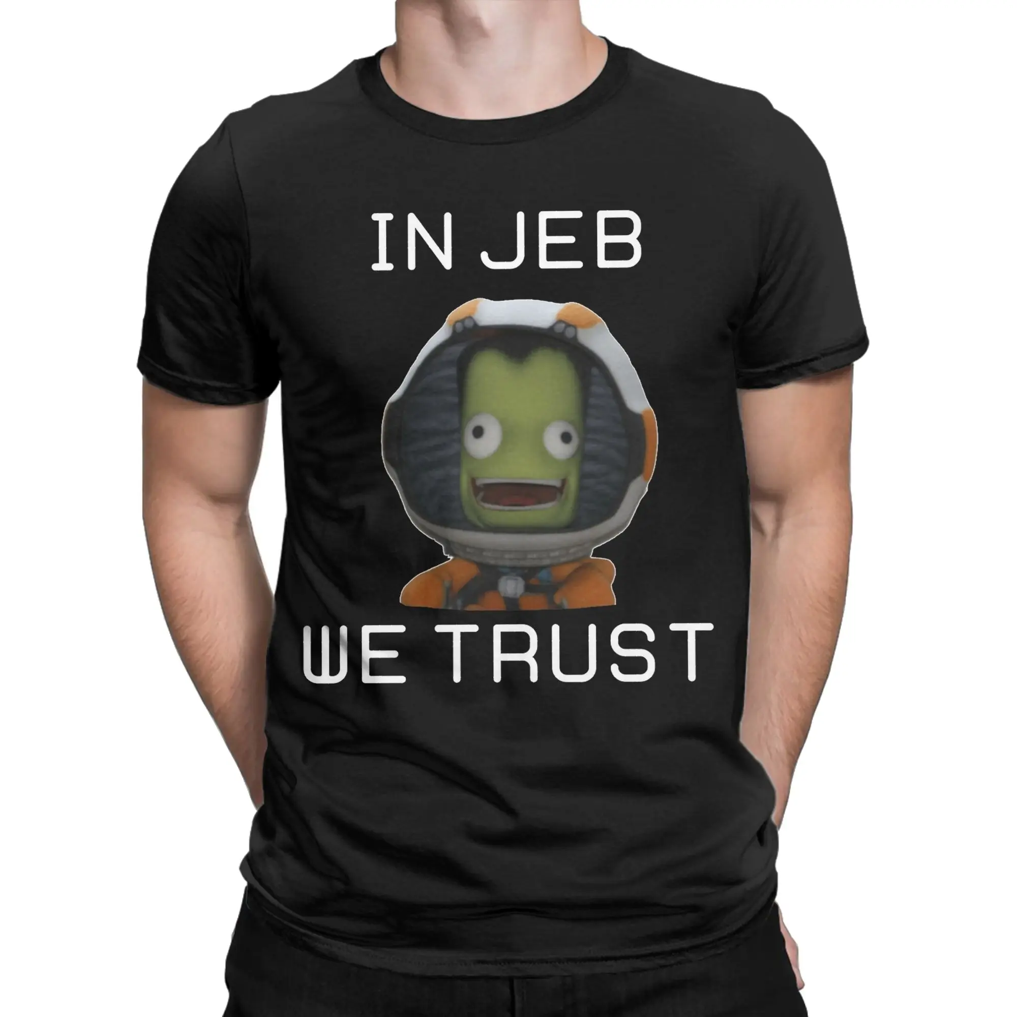 In Jeb We Trust Kerbal Space Program T Shirts Men's  Cotton Humor T-Shirt Crewneck  Tees Short Sleeve Clothes Graphic Printed