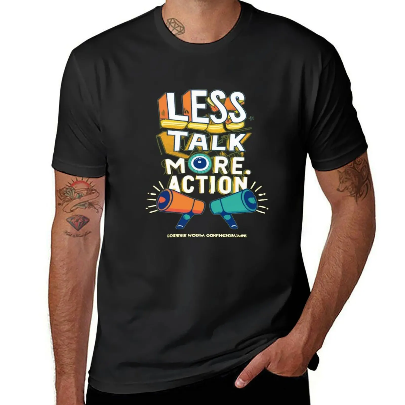 

Less talk more action T-Shirt vintage clothes shirts graphic tees anime Men's t-shirts