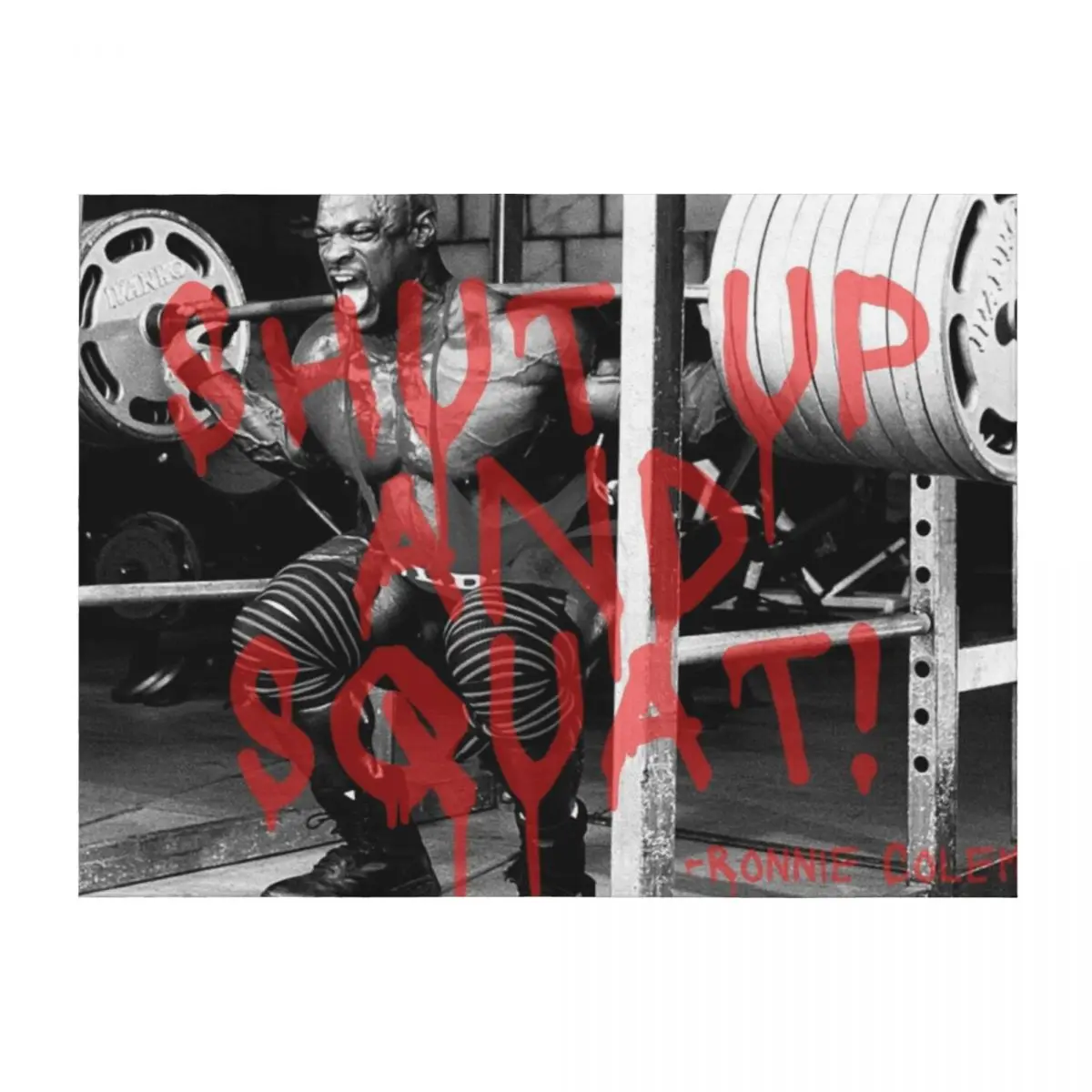 

RONNIE COLEMAN - SHUT UP AND SQUAT QUOTE Throw Blanket Soft Beds halloween Plush Soft Plaid Blankets