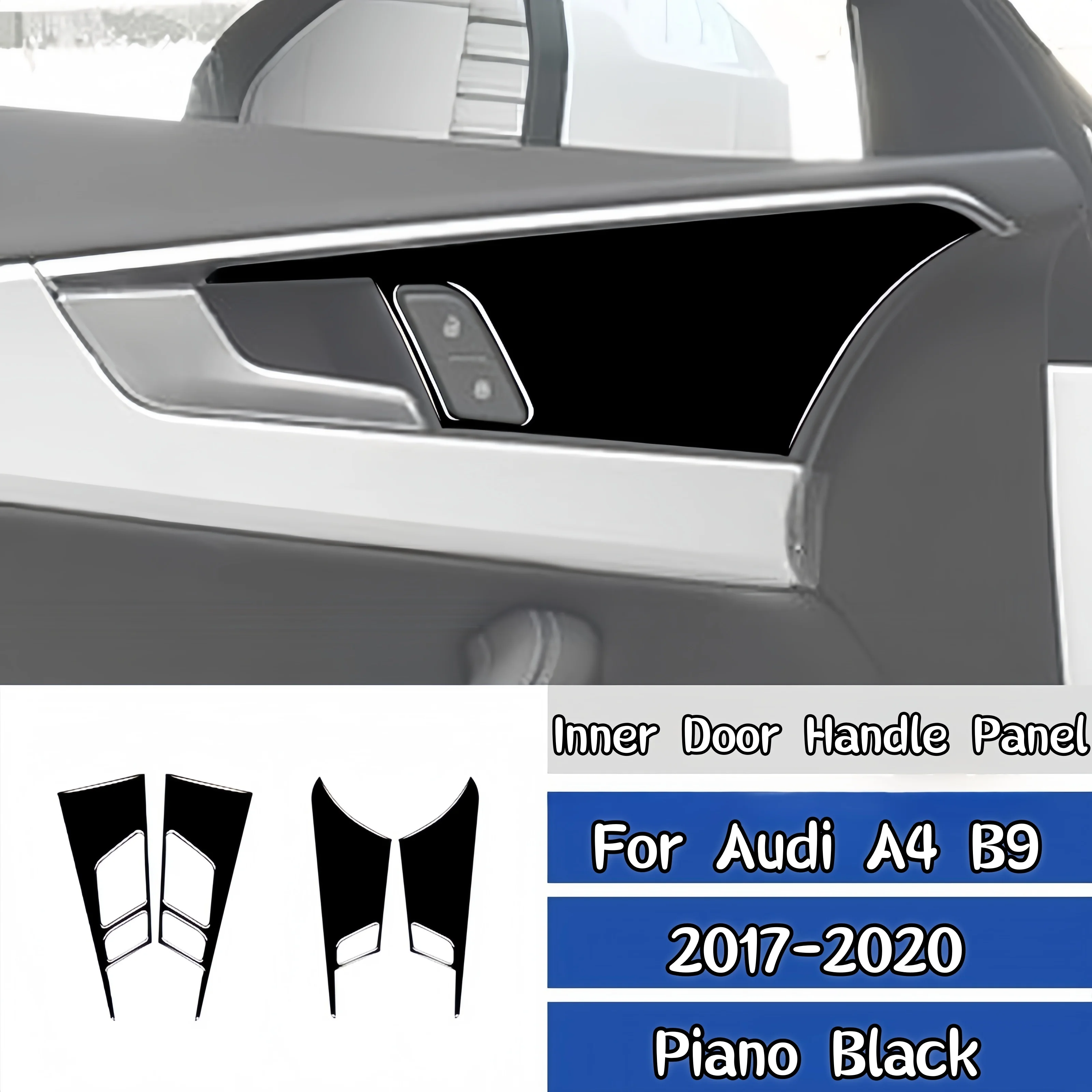 For Audi A4 B9 2017-2020 Piano Black Interior Car Inner Door Handle Panel Trim Cover Decoration Stickers Auto Zubehör