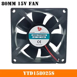 80mm 15V Fan 8cm NEW For YTD158025S DC15V 0.35A 2-wire 80x80x25mm Cooling