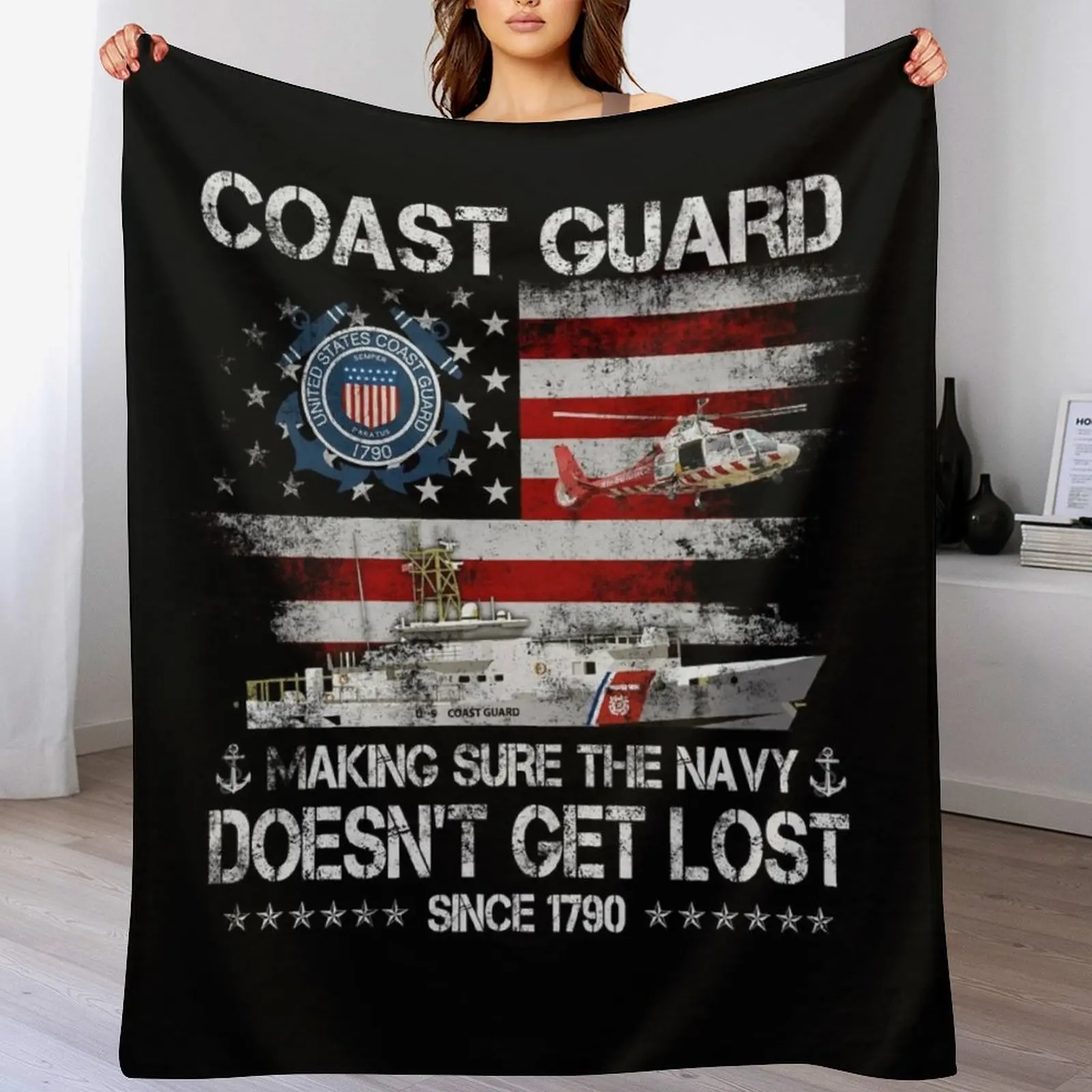 Coast Guard Making Sure The Navy Doesn't Get Lost Since 1790 Throw Blanket Soft Cozy Blanket for Pet Kids Adults