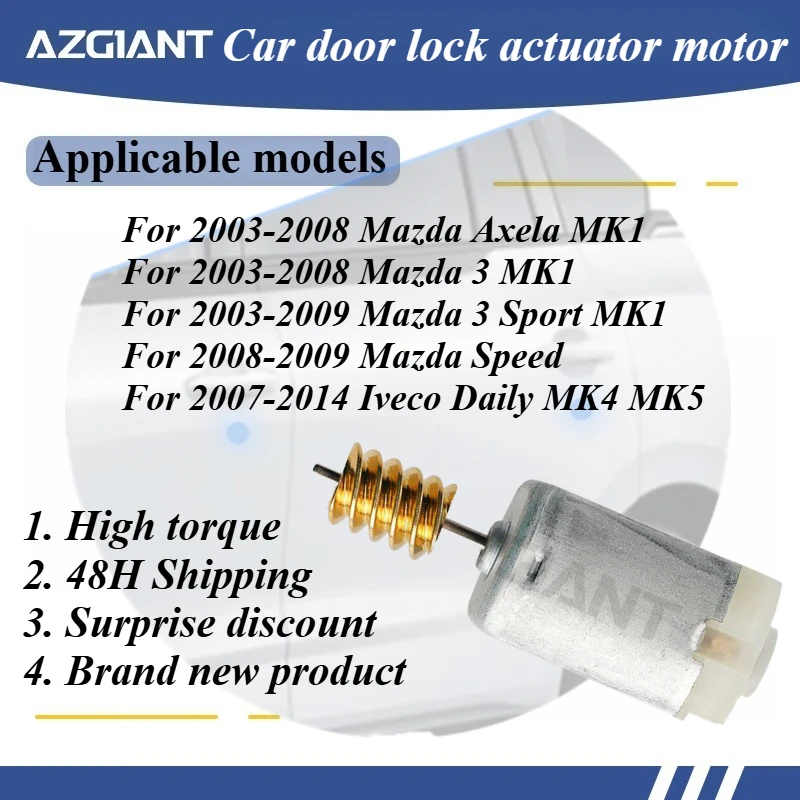 

AZGIANT 1020213 3R0468 Car door lock actuator motor for Mazda Axela MK1/3 MK1/3 Sport MK1/Speed High-quality replacement parts