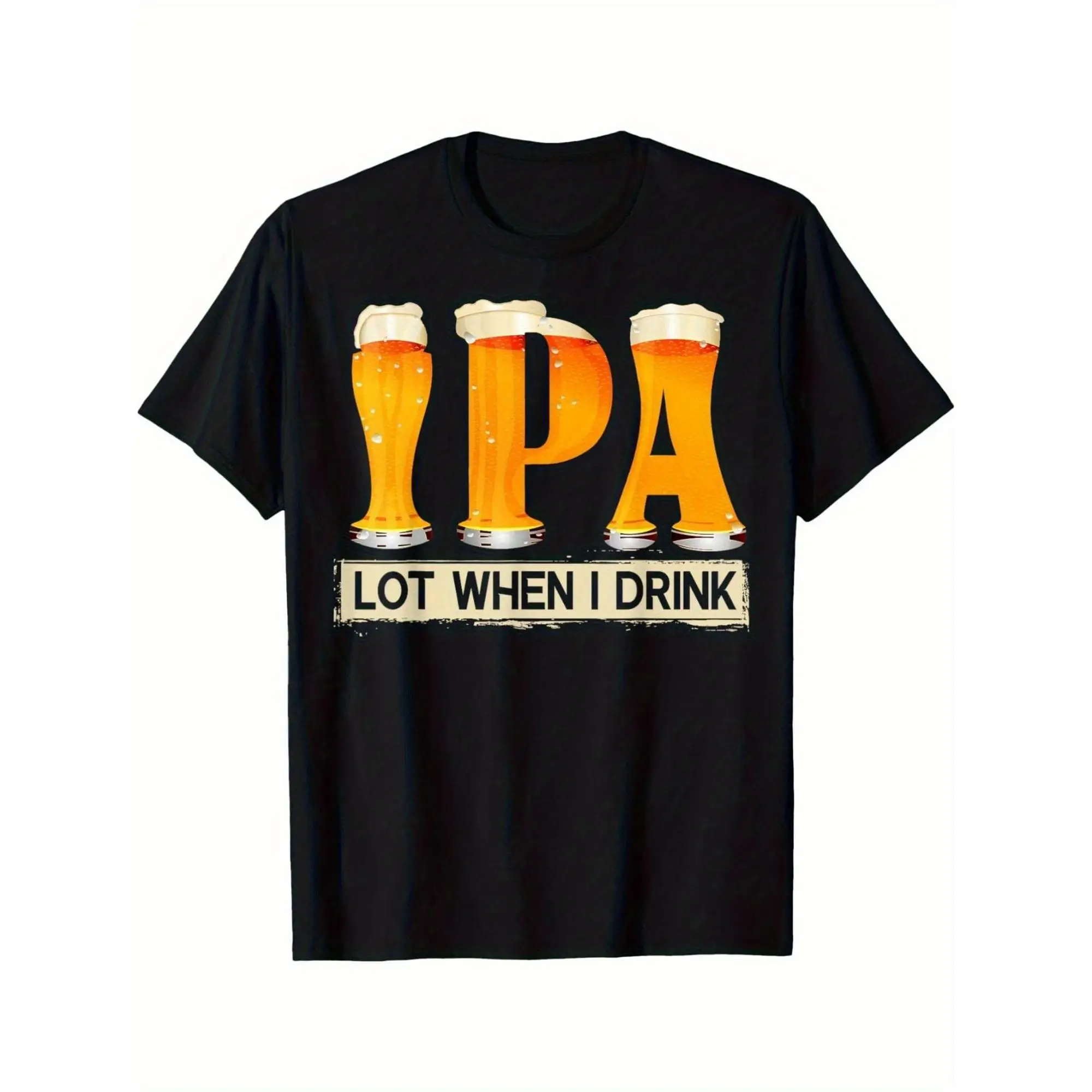 

IPA Lot When I Drink T-Shirt, Funny Beer Lover Graphic Tee, Indian Pale Ale Drinker Humor Top for Men Women