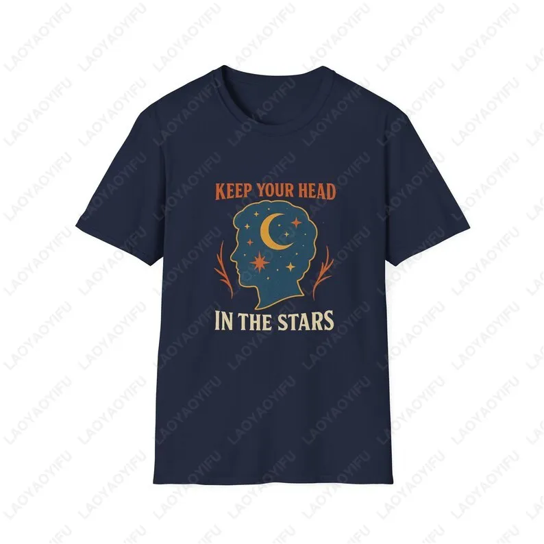 

Keep Your Head in The Stars Одежда для небесной астрологии Унисекс Мягкий стиль Хлопковая модная футболка Подарок для любителей космических звезд