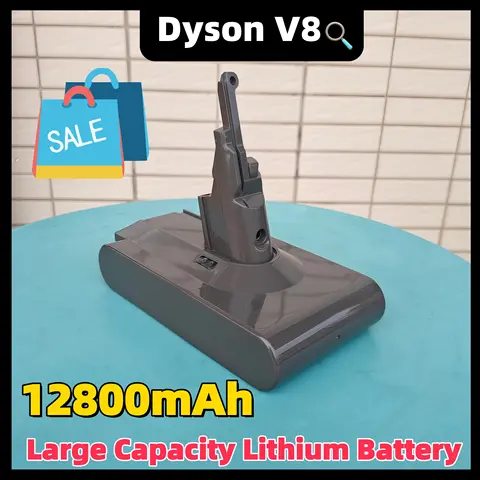FOR Dyson V8 21.6V 12800mAh Vacuum Cleaner rechargeable Battery  Series SV07 SV09 SV10 DC62 Absolute Fluffy Animal Pro Bateria