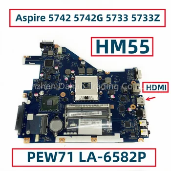 Acer Aspire LA-6582P 5742G 5742 5733Z Laptop anakart için PEW71 5733 HDMI HM55 DDR3 MBRJW02001 MB.RJW02.001