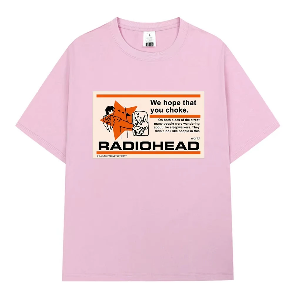 Radiohead We Hope That You Choke Rock Band Streetwear Y2k Punk T Shirts Hip Hop Gothic Retro Casual Oversized T-shirts Unisex