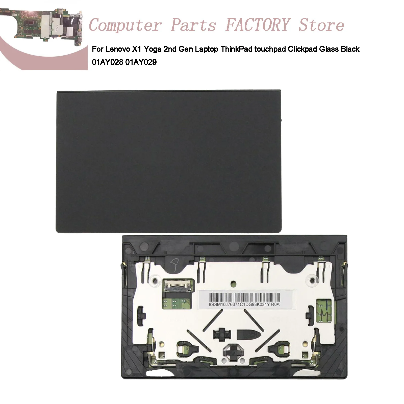 

For Lenovo X1 Yoga 2nd Gen Laptop ThinkPad touchpad Clickpad Glass Black 01AY028 01AY029