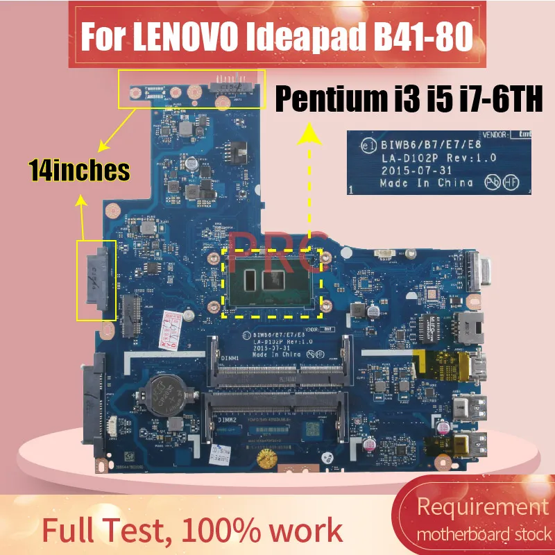 Pentium i3 i5 i7 For LENOVO Thinkpad B41-80 Notebook Mainboard BIWB6/B7/E7/E8 LA-D102P DDR3 Laptop Motherboard Tested