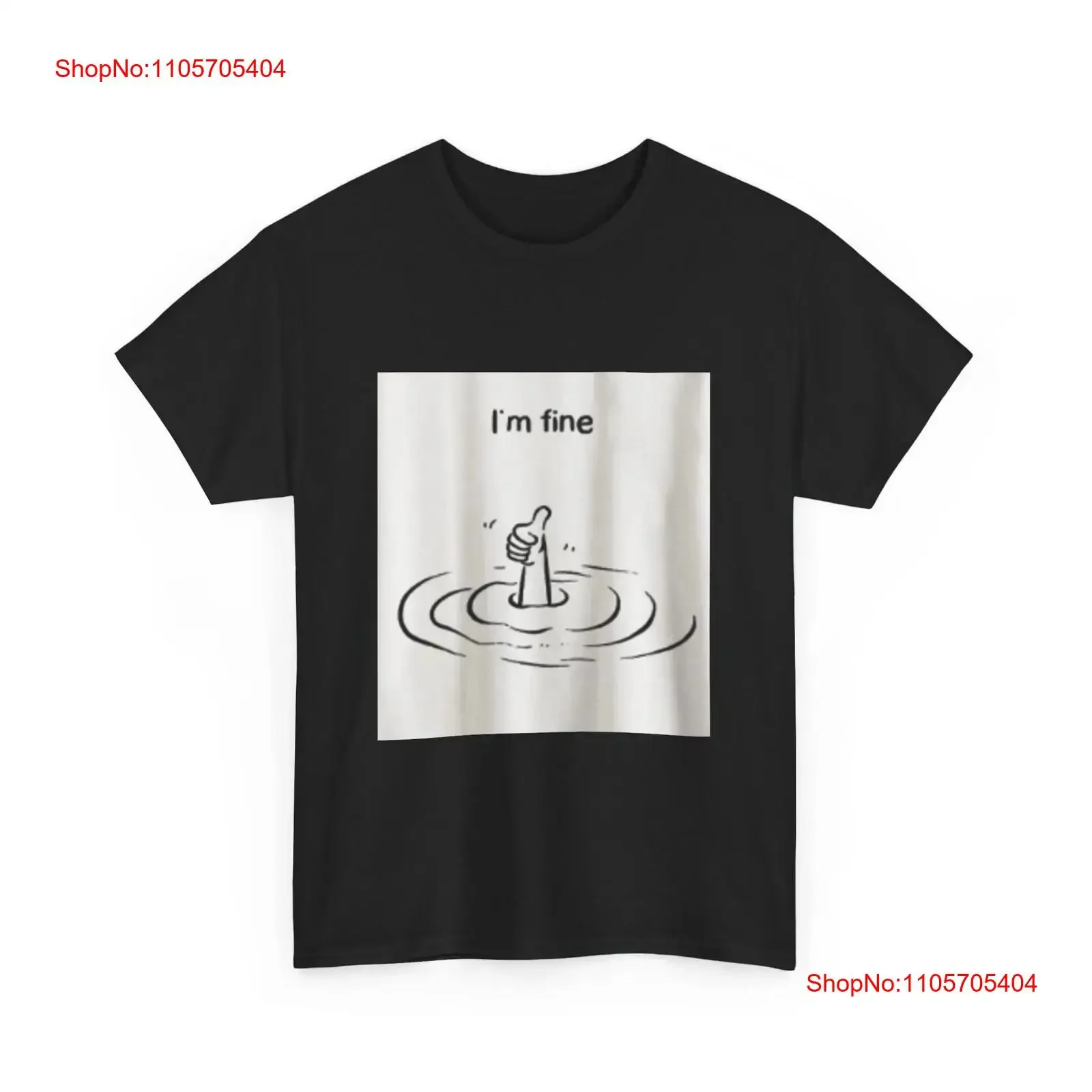 Impressley Funny I m Fine Sarcastic Drowning T Shirt for long or short sleeves vintage Washed graphic homme Casual fashion