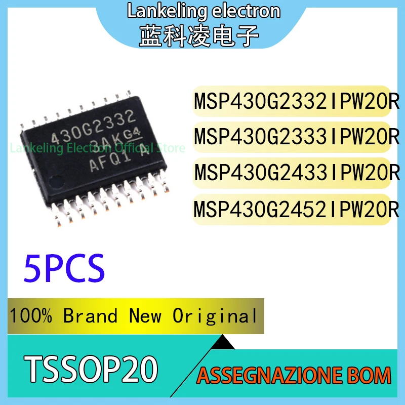 

（5PCS）MSP430G2332IPW20R MSP430G2333IPW20R MSP430G2433IPW20R MSP430G2452IPW20R 100% Brand New Original Chip IC TSSOP20