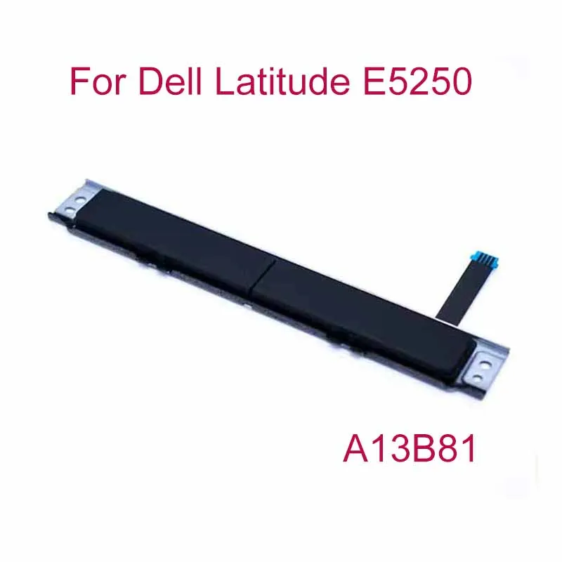 

Сенсорная панель для ноутбука, левая и правая мышь для Dell Latitude E5250 A13B81