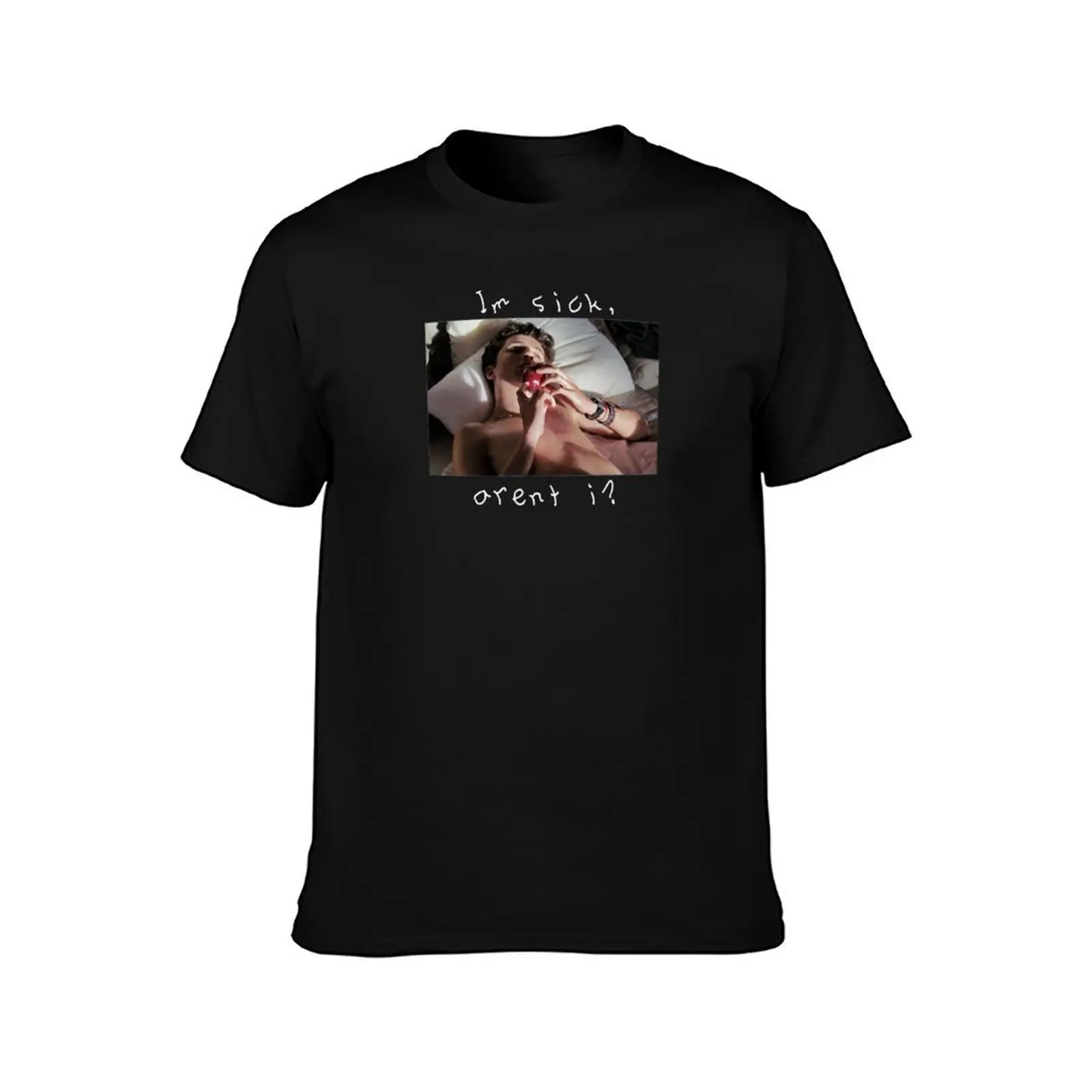 CMBYN - Im sick arent I? T-Shirt t shirt men 100% cotton luxury brand T-Shirt