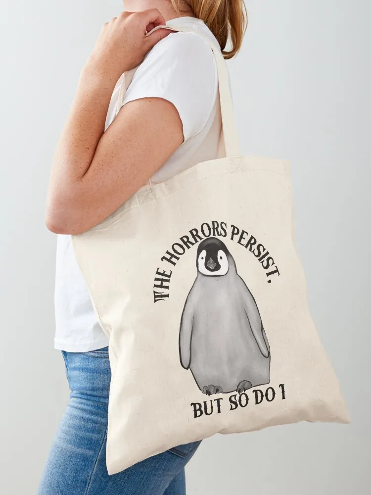 

Penguin The horrors Persist but so do I Tote Bag Handbags women shopping bag logo reusable grocery bags Shopping bags