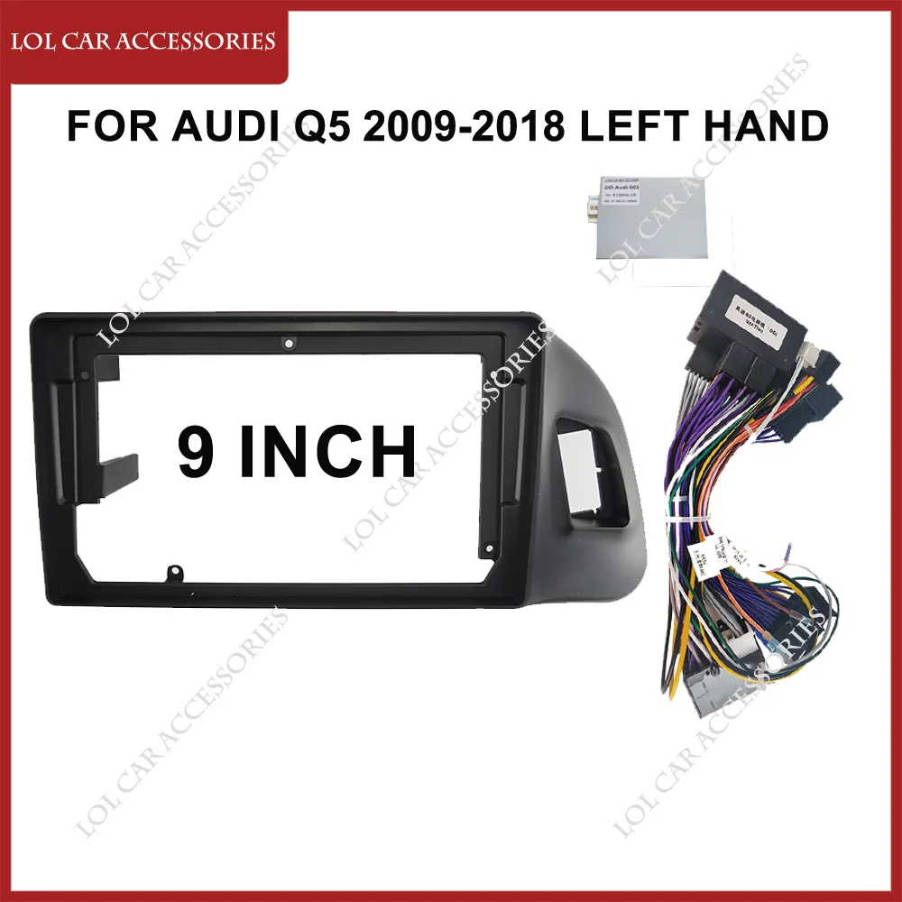 

9 Inch For AUDI Q5 2009-2018 Left Car Radio Stereo Android MP5 WIFI GPS Player 2 Din Head Unit Fascia Panel Dash Frame Trim