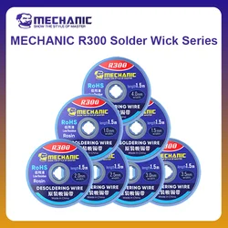 MECHANIC OFFICIAL R300 Solder Wick Series Low residue Desoldering Wire Braid 1.0/1.5/2.0/2.5/3.0/3.5/4.0mm Tin Remover Suction
