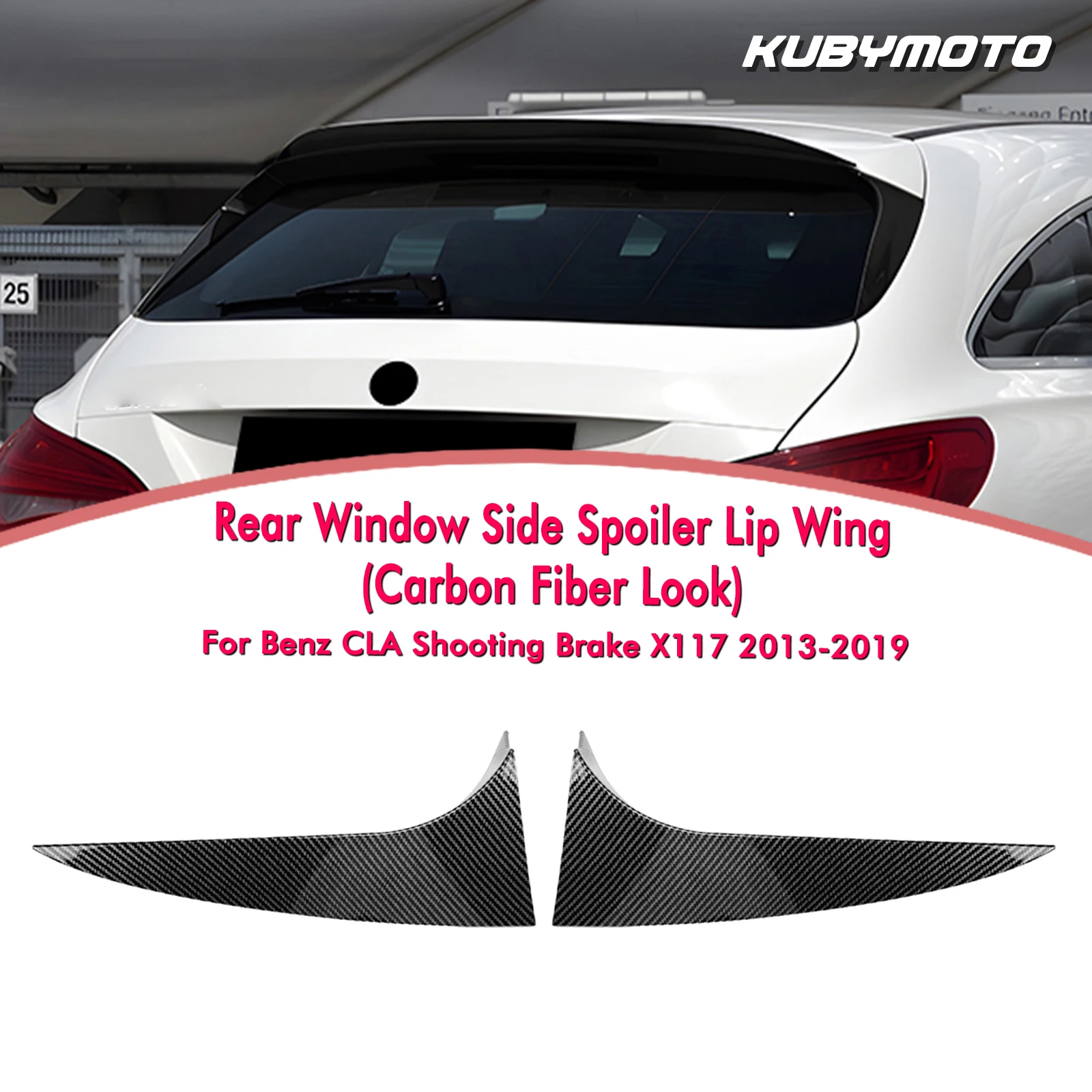 Car Rear Window Side Wing Trunk Canard Spoiler For Mercedes Benz CLA Shooting Brake X117 2013-2019