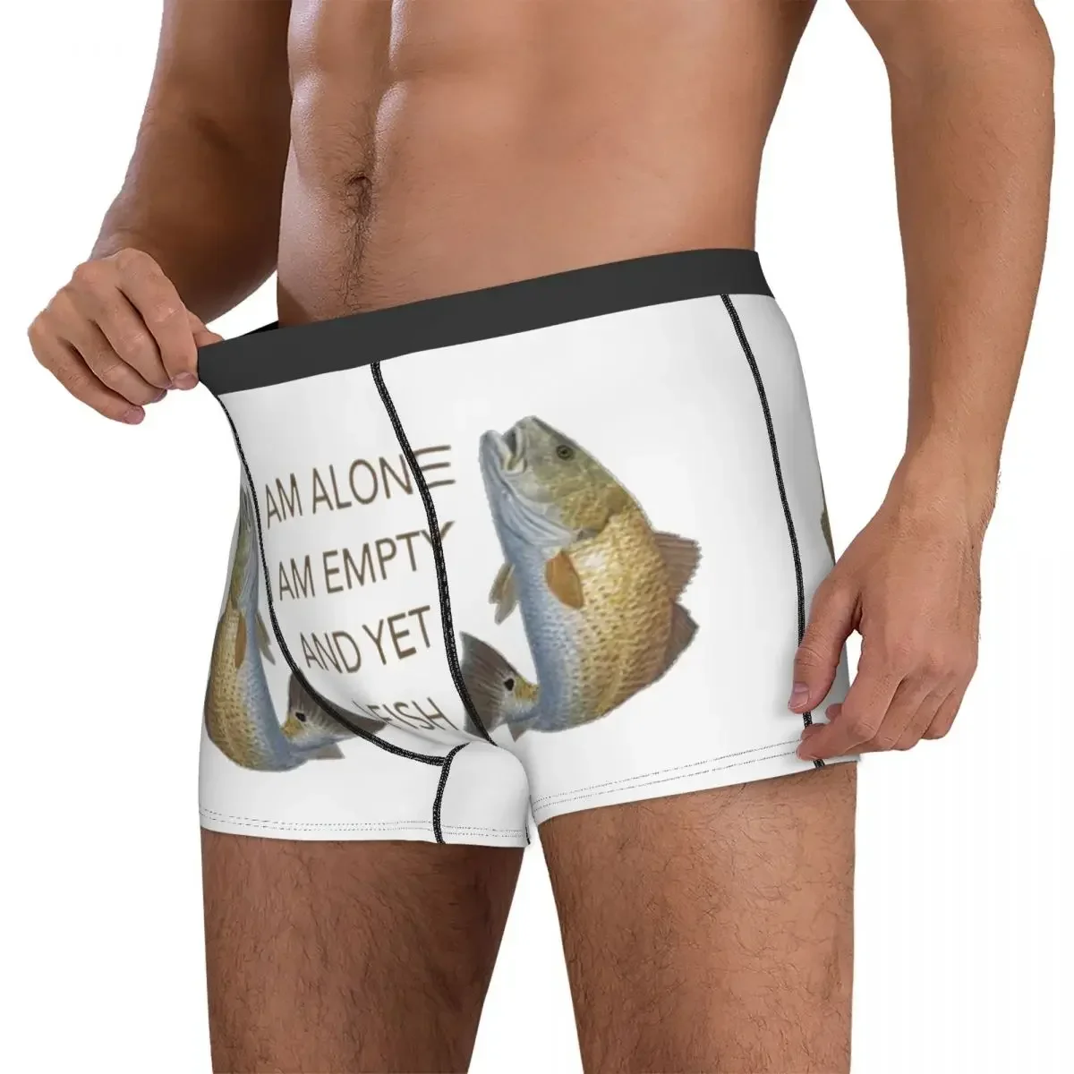 Boxer Underpants Shorts I Am Alone. I Am Empty. And Yet, I Fish Panties Men Breathable Underwear For Homme Man Boyfriend Gift