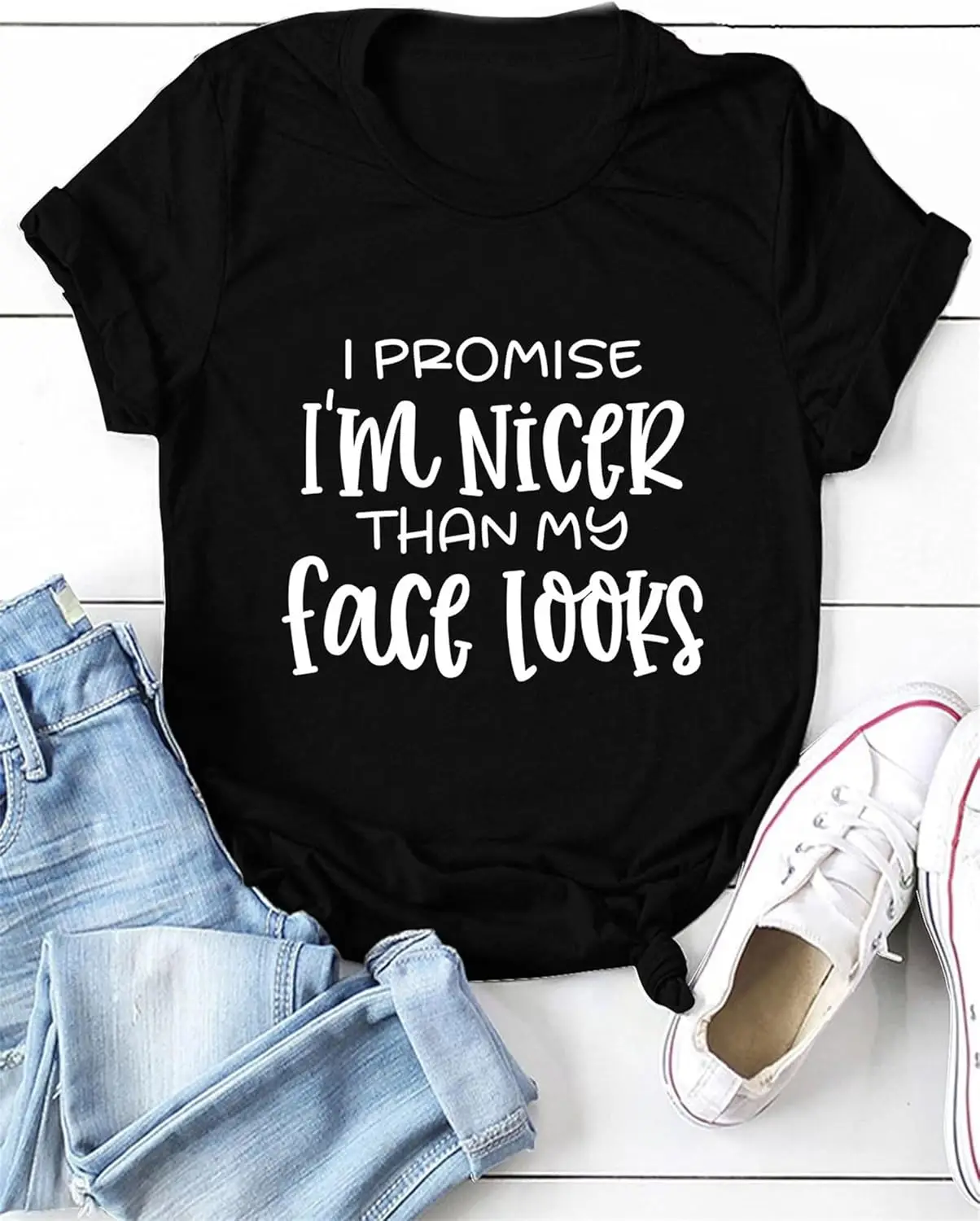 I Promise I'm Nicer Than My Face Looks T Shirt Womens Funny Saying Shirts Novelty Graphic Letter Printed Tee Tops