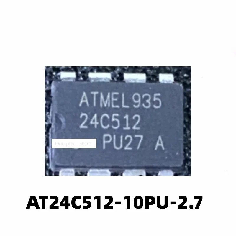 5PCS  AT24C512-10PI-2.7 AT24C512-10PU-2.7 PU27 PI27 DIP8