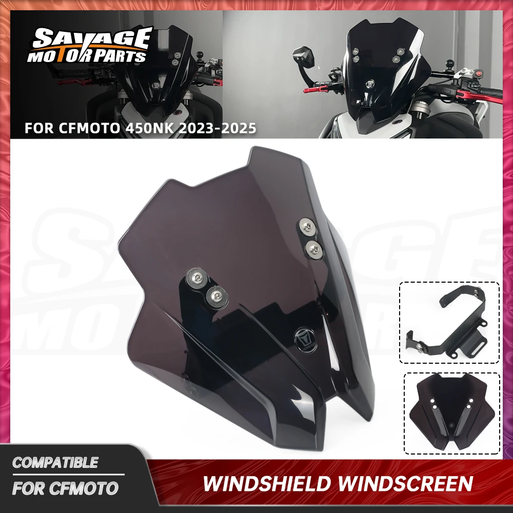 

For CFMOTO 450NK 2025 Windscreen Shield For CF-MOTO 450 NK 2023 Motor Accessories Air Wind Screen Deflector with Mounting Holder