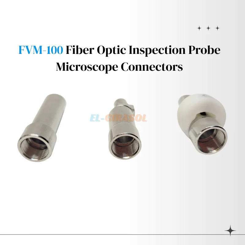FVM100 Fiber Optic Inspection Probe Adapter Fiber Microscope Connector Adapter For SC FC SMP 25-A-M