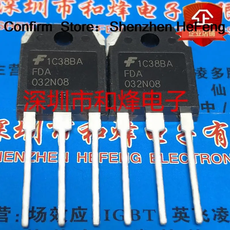 5PCS-10PCS FDA032N08  TO-3P 75V 235A     ORIGINAL   Quick Delivery