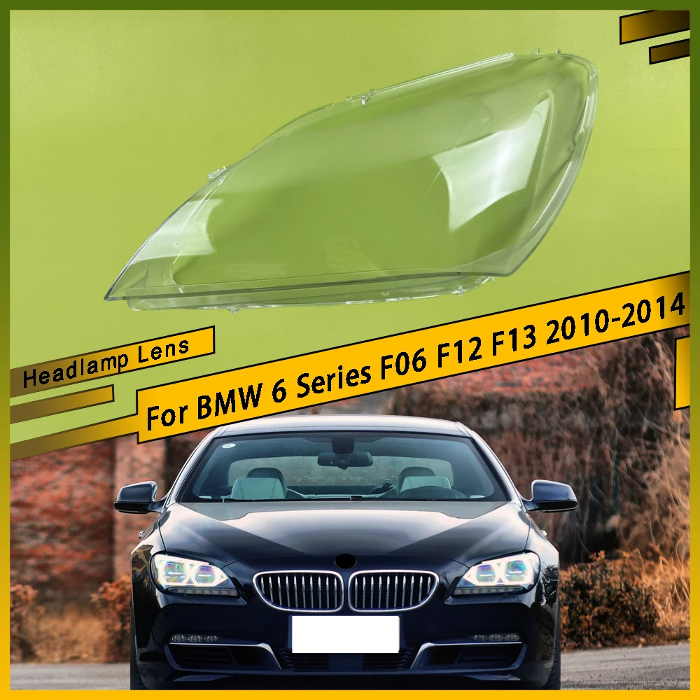 

Auto Light Caps Transparent Lampshade Lamp Shade Front Headlight Cover Glass Shell For BMW 6 Series F06 F12 F13 2010 - 2014