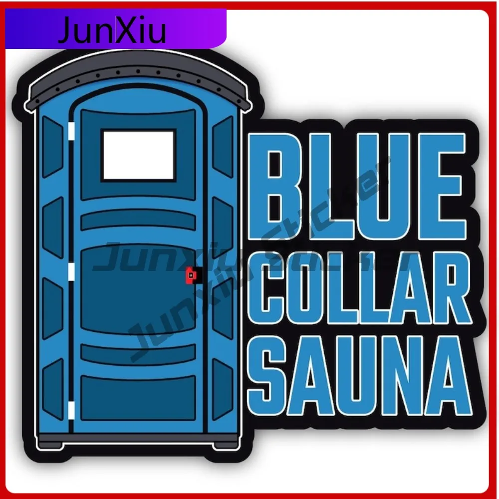 

Blue Collar Sauna Vinyl Sticker Anti Scratch Exterior Adult Humor Waterproof Decal Styling Adventure Motorcycle Stickers Vintage