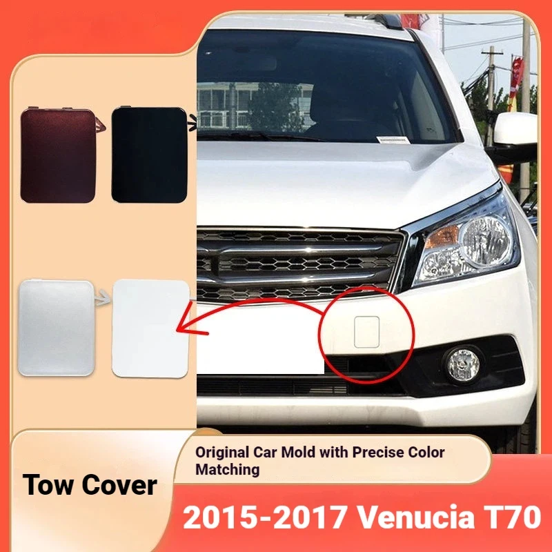 For 15 16 17 Venucia T70 Trailer Cover Front Bumper Tow Hook Tow Cover Trailer Hole Cover