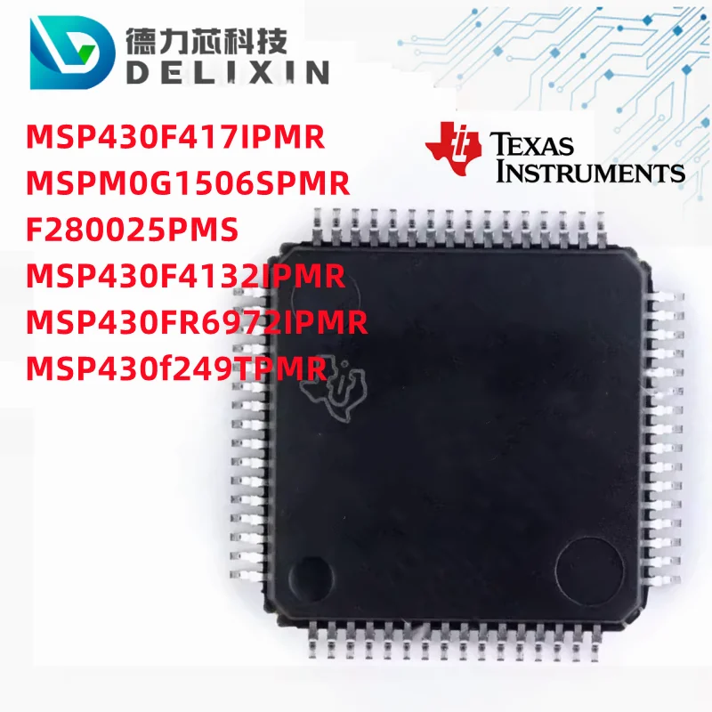 More chips contact me MSP430F417IPMR MSPM0G1506SPMR F280025PMS MSP430F4132IPMR MSP430FR6972IPMR MSP430f249TPMR