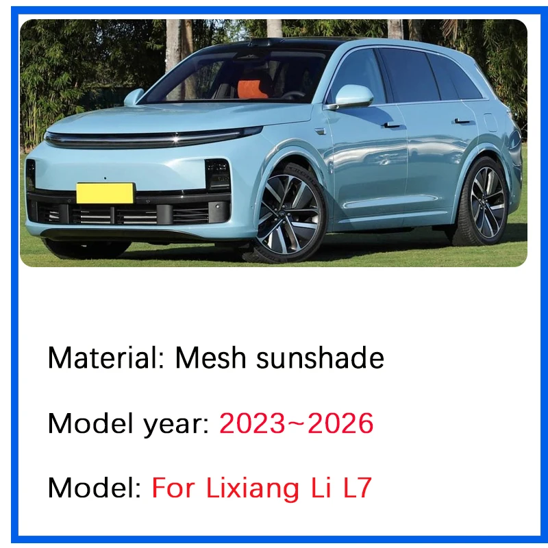 

Солнцезащитная сетка для автомобиля Lixiang Li L7 2023-2026: защита от УФ-лучей, шторка для конфиденциальности, солнцезащитный козырек, автомобильные аксессуары