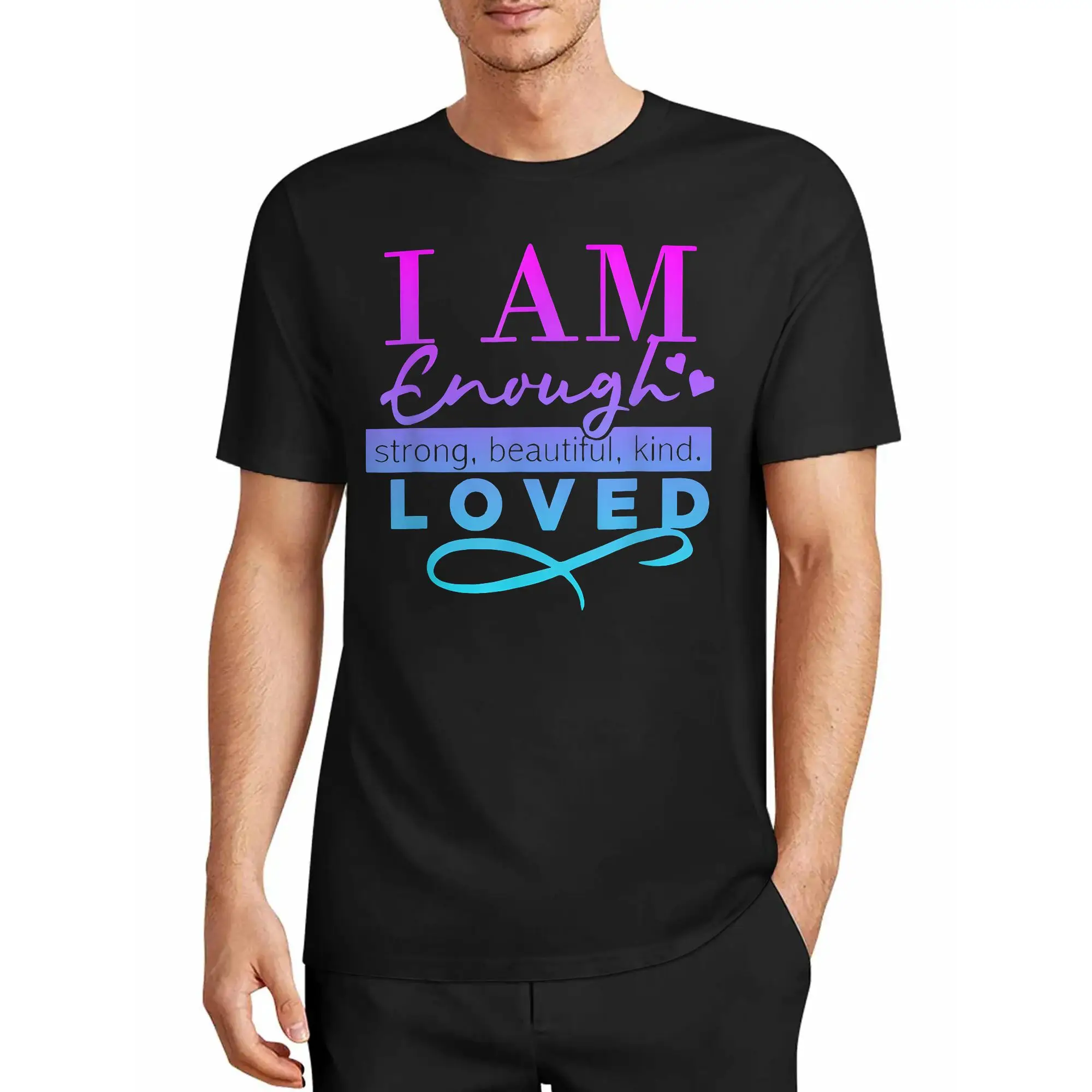 Men's T-Shirt: I Am Strong, Beautiful, Kind, and Cute. 。
