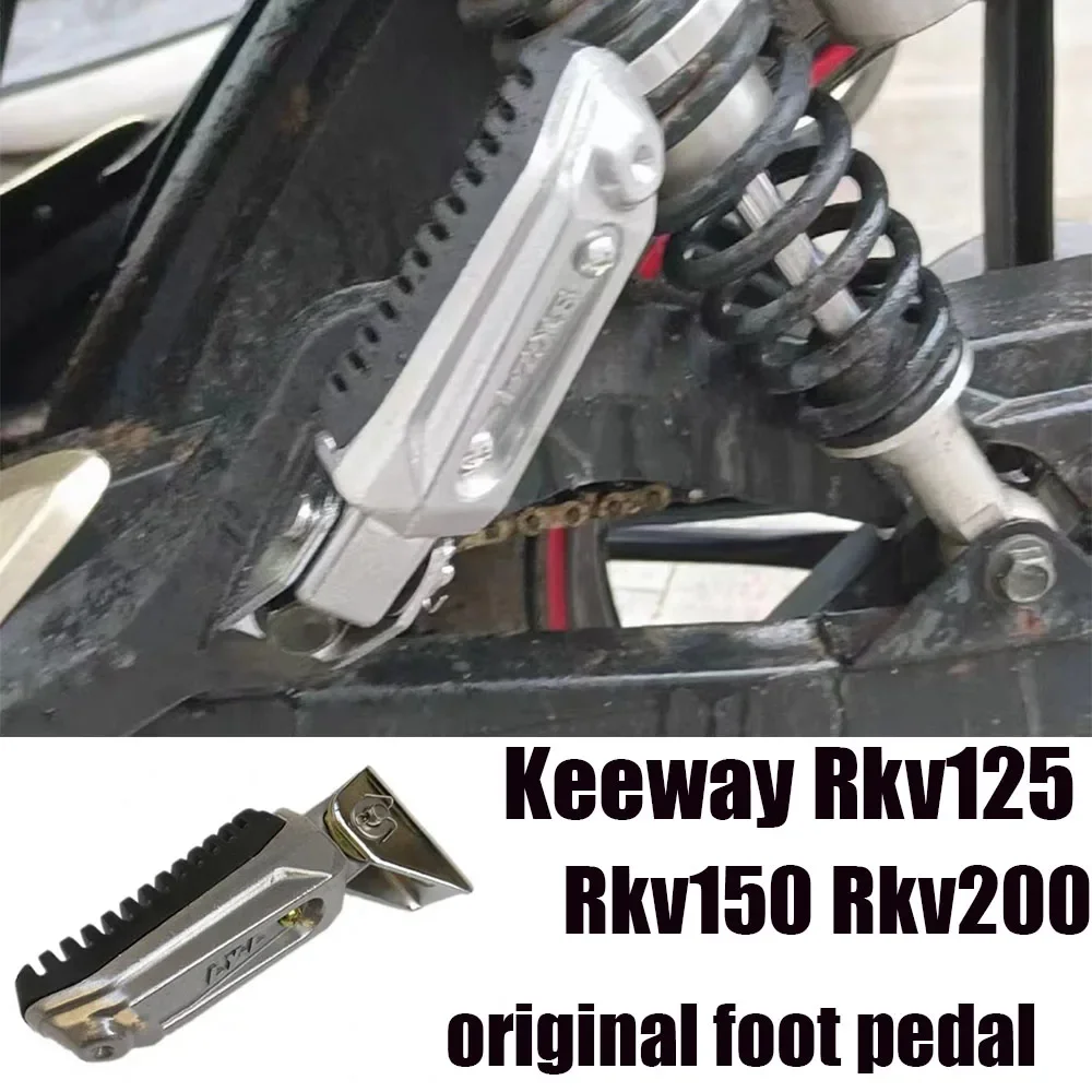 

Motorcycle Fit Keeway Rkv125 Rkv150 Rkv200 Original Pedal Footrest Pedal For Keeway Rkv125 Rkv150 Rkv200