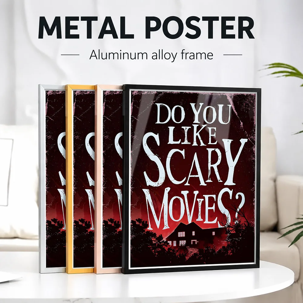 Do You Like Scary Movies? Quote Framed Metal Poster Personalized Photo Dramatic Vintage Screen Graphic Style Wall Art For Study