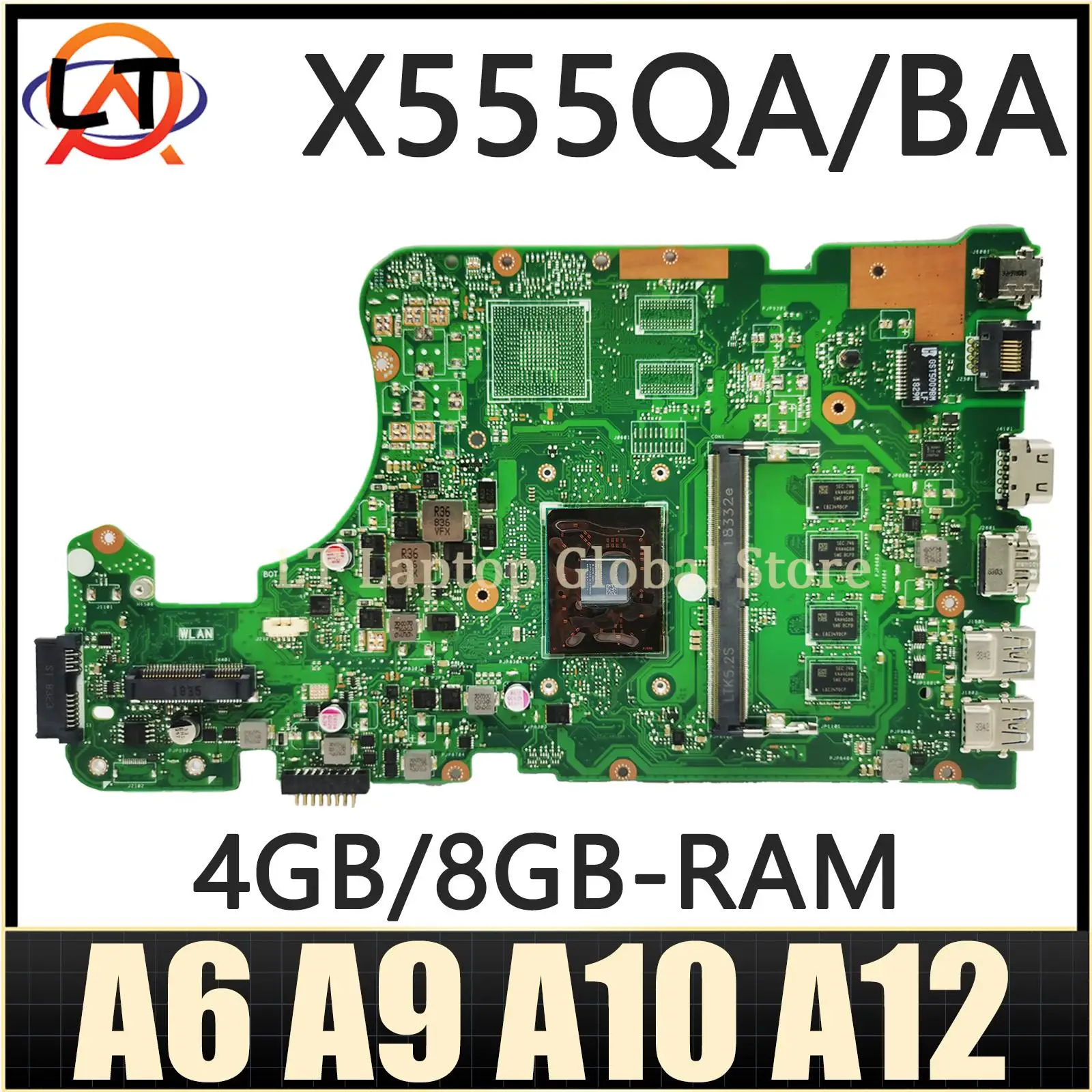 LT Laptop A555B motherboard For ASUS X555BP X555B A555Q X555QG X555Q X555QA X555BA Mainboard A6 A9 A10 A12 CPU 4GB/8GB-RAM