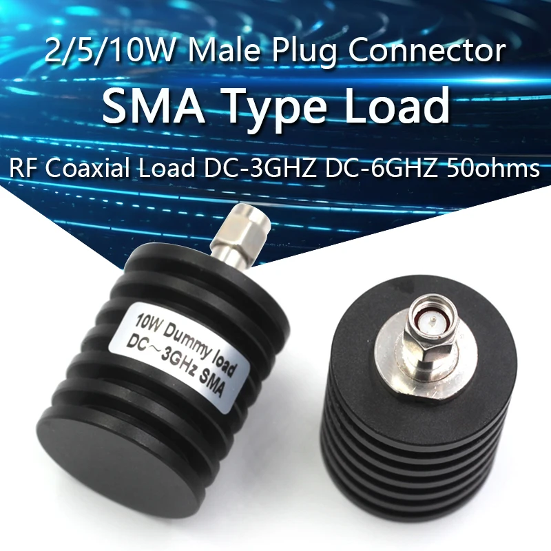 5W 10W SMA Male Plug Connector RF Coaxial Load DC-3GHZ DC-6GHZ 50ohms SMA Type Load RF Adapter