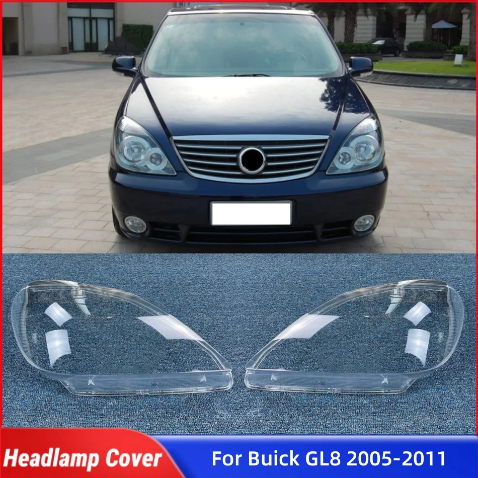 

For Buick GL8 2005 2006 2007 2008 2009 2010 2011 Automotive Accessories Front Headlight Shell Glass Headlights