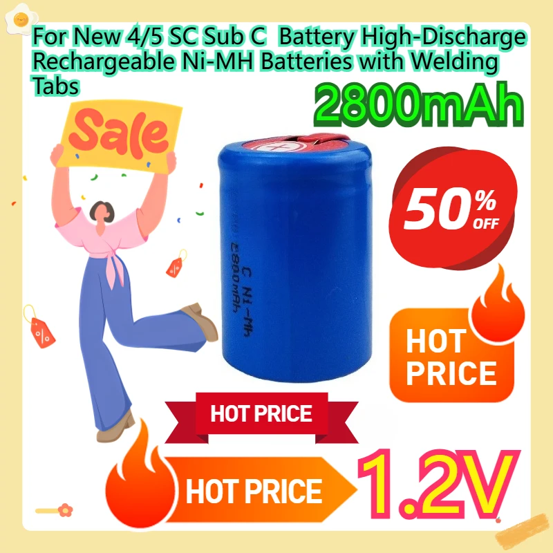 

For New 4/5 SC Sub C Battery High-Discharge Rechargeable Ni-MH Batteries with Welding Tabs 1.2V 2800mAh
