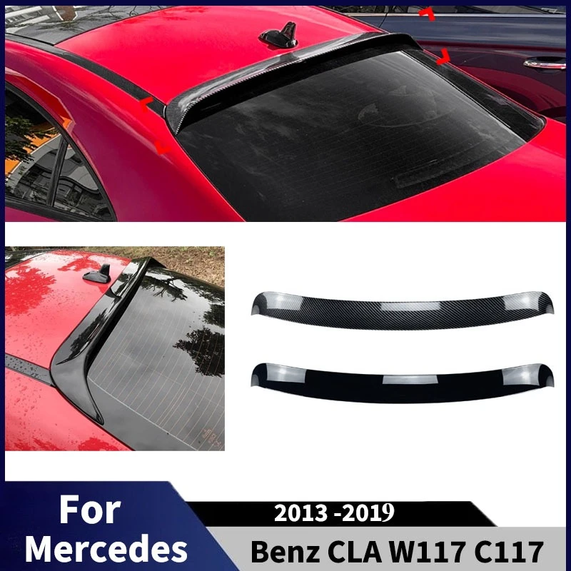 

For Mercedes Benz CLA W117 C117 CLA45 2013 -2019 Rear Trunk Spoiler Wing Lip Rear Roof Lip Spoiler Diffuser Body kits Tuning