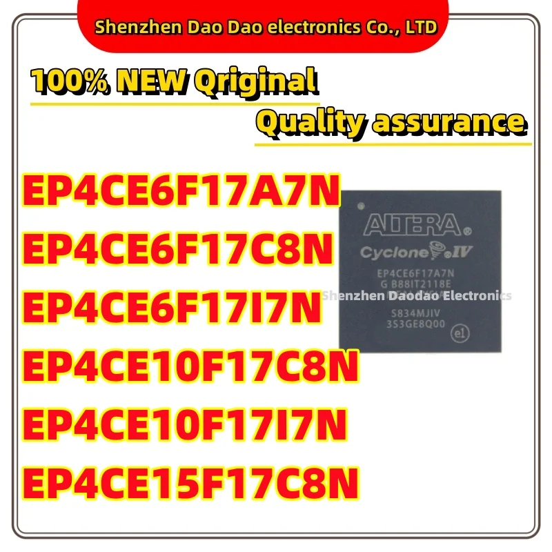 

EP4CE6F17A7N EP4CE6F17C8N EP4CE6F17I7N EP4CE10F17C8N EP4CE10F17I7N EP4CE15F17C8N IC Chip BGA-256 Programmable logic new original